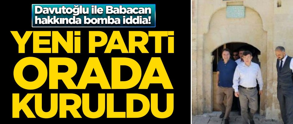 Bomba iddia: Yeni parti orada kuruldu
