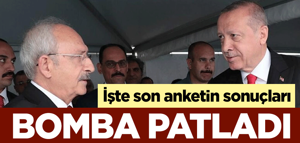 Bomba patladı! İşte son anketin sonuçları