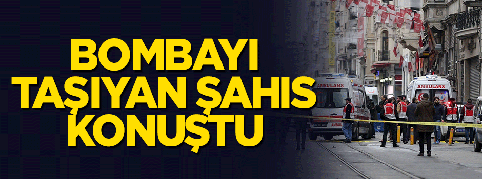 Bombayı taşıyan kişi konuştu!