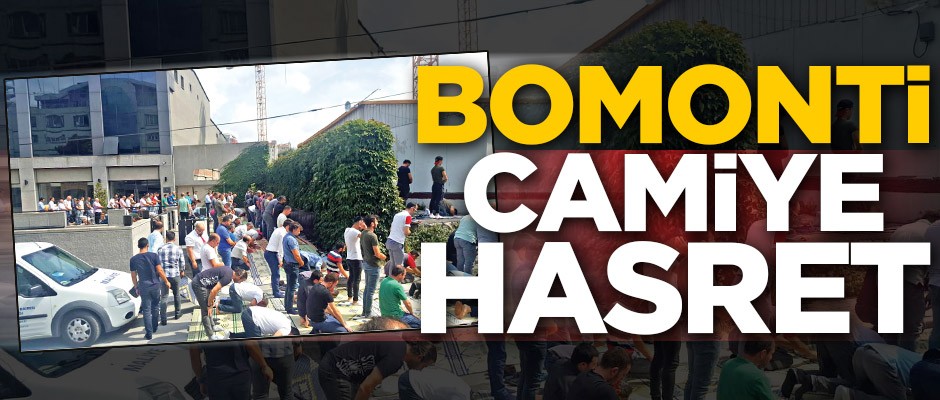 Bomonti cemaati camisini bekliyor
