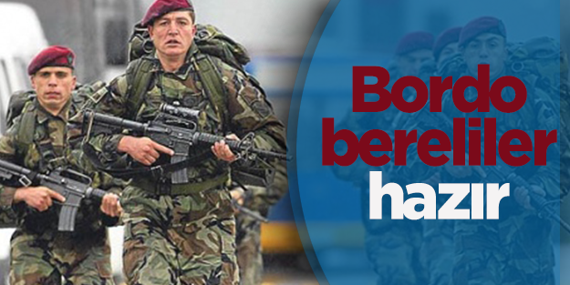 Bordo bereliler hazır bekliyor