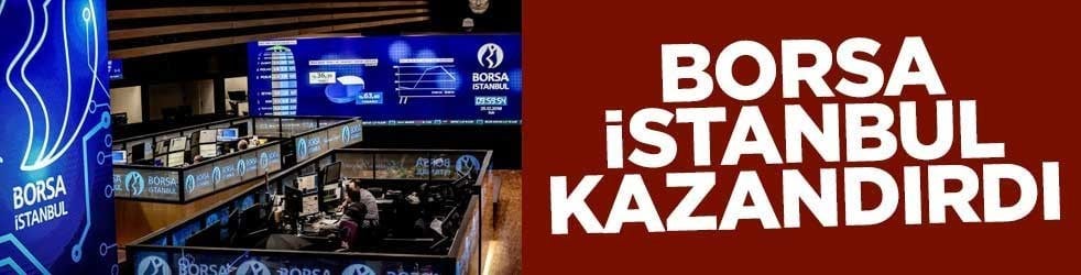 Borsa İstanbul kazandırdı