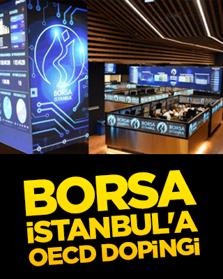Borsa İstanbul'a OECD dopingi