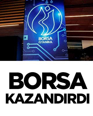 Borsa kazandırdı