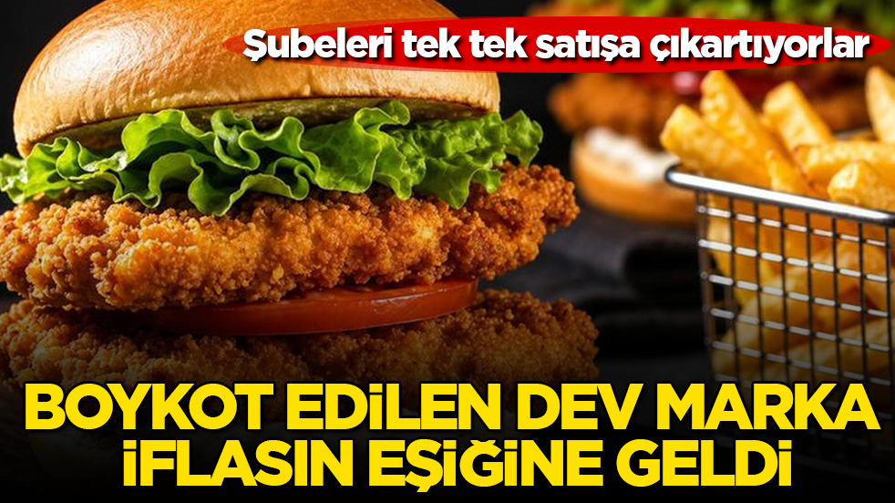 Boykot edilen dev marka iflasın eşiğine geldi! Şubeleri tek tek satışa çıkartıyorlar