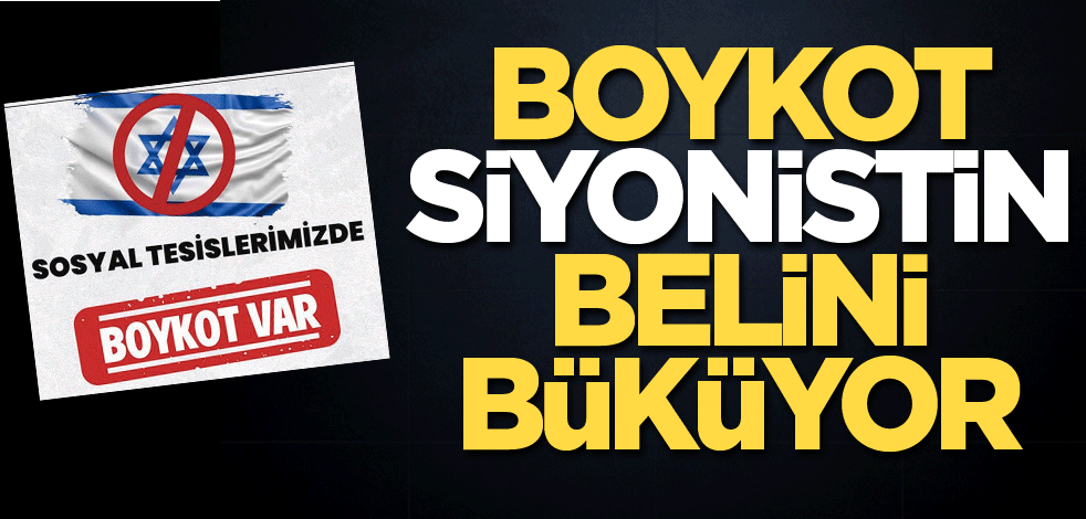 Boykot siyonistin belini büküyor