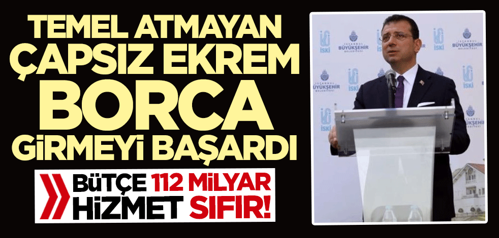 Böyle çapsızlık görülmedi! Temel atmayan Ekrem borca girmeyi başardı