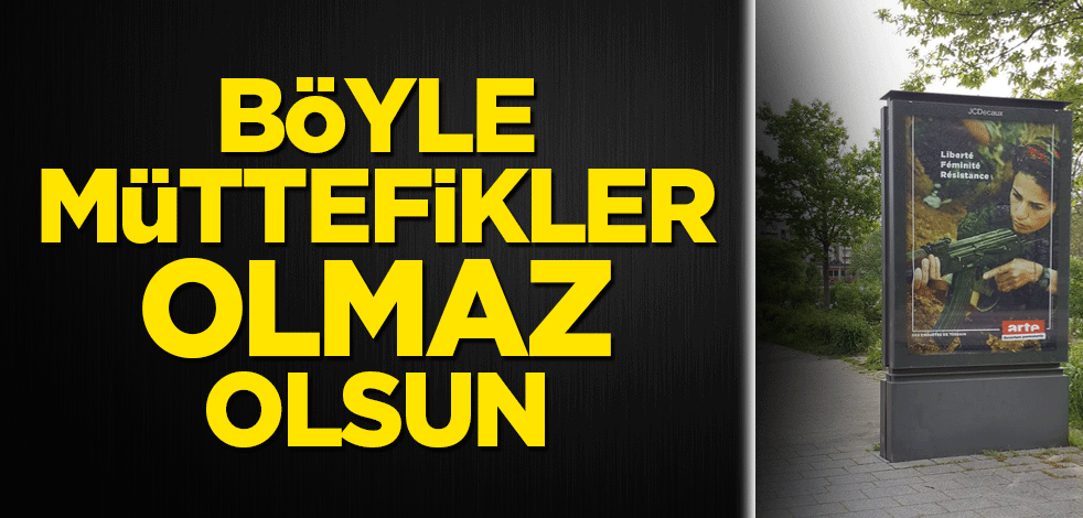 Böyle müttefikler olmaz olsun