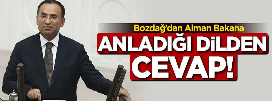 Bozdağ'dan Alman Adalet Bakanına sert cevap!
