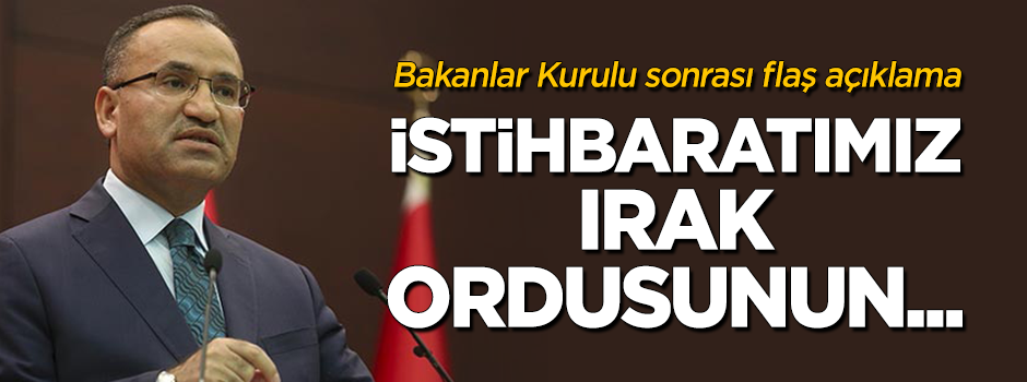 Bozdağ'dan flaş Sincar açıklaması: Irak ordusu...