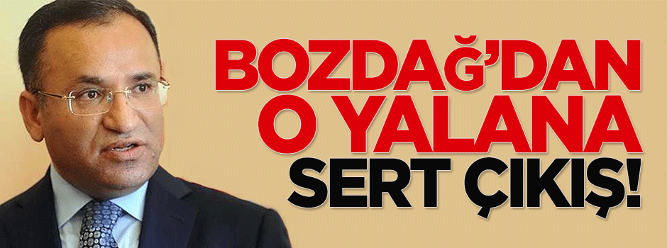 Bozdağ'dan 'Muhbirlik' yalanına tepki!