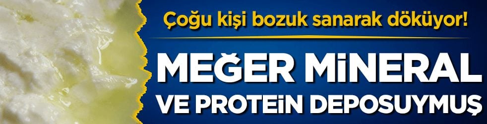 Bozuldu sanılarak dökülüyor: Meğer mineral ve protein deposuymuş!