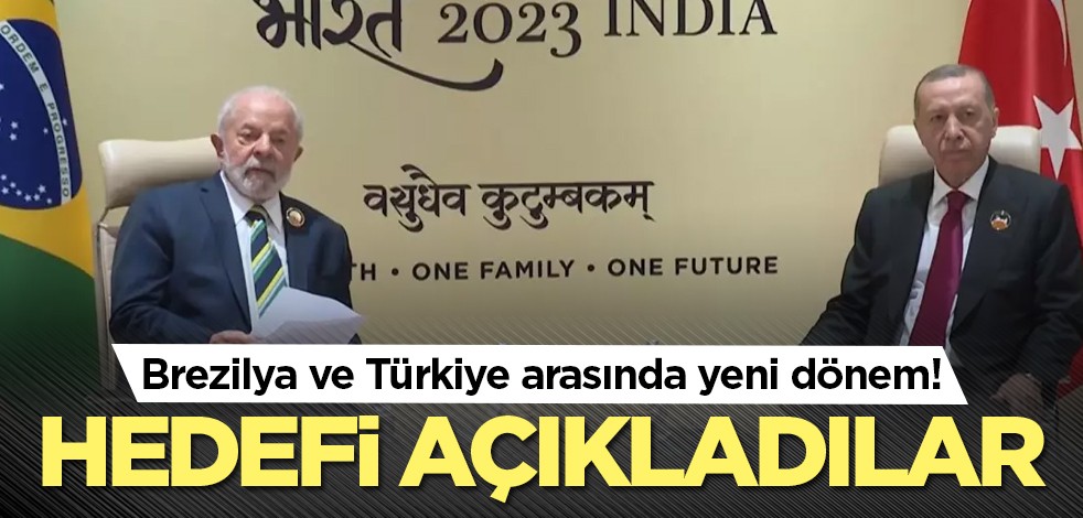 Brezilya ve Türkiye arasında yeni dönem! Hedefi açıkladılar