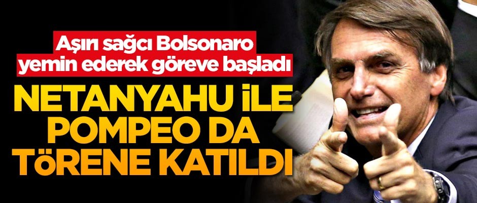Brezilya'da aşırı sağcı Bolsanaro yemin ederek göreve başladı