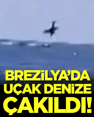 Brezilya'da uçak denize çakıldı!