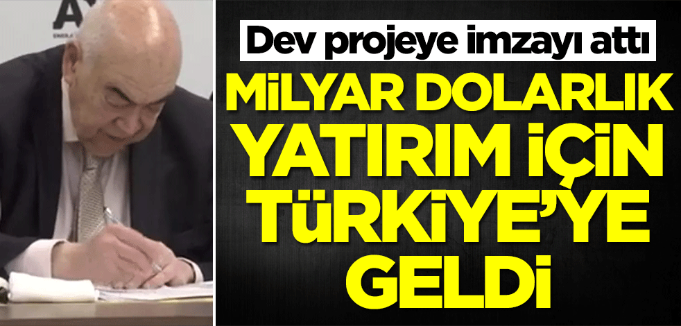 Brignone milyar dolarlık yatırım için Türkiye'ye geldi! İşte dev proje...