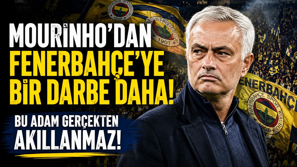 Bu adam gerçekten akıllanmaz! Mourinho'dan Fenerbahçe'ye Endrick şoku!