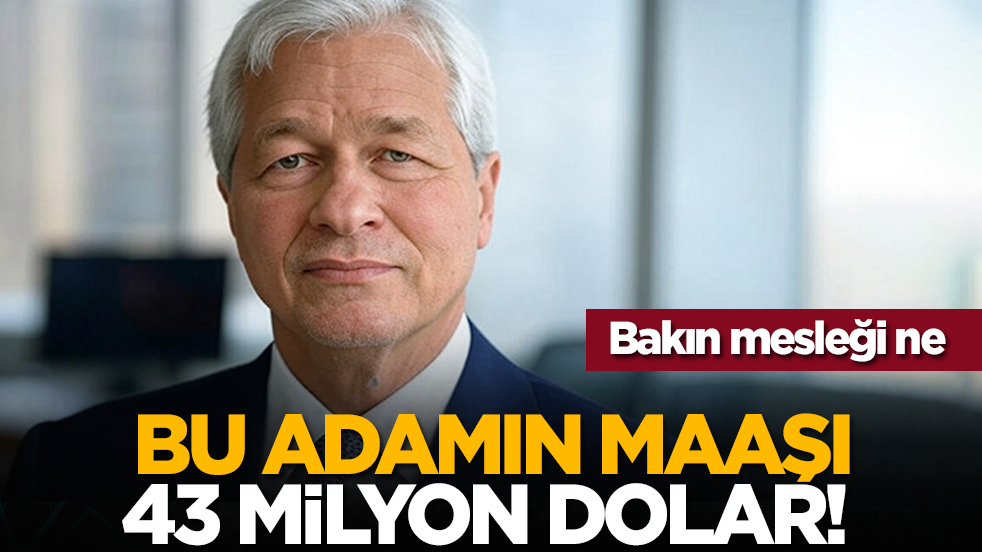 Bu adamın maaşı 43 milyon dolar! Bakın mesleği ne