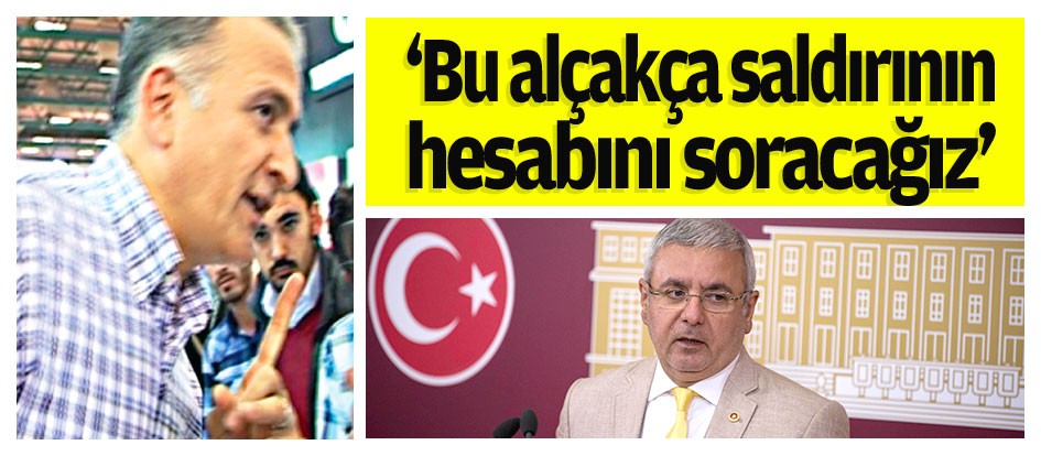 ‘Bu alçakça saldırının hesabını soracağız’