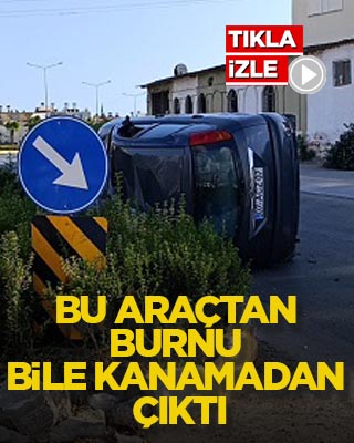Bu araçtan burnu bile kanamadan çıktı