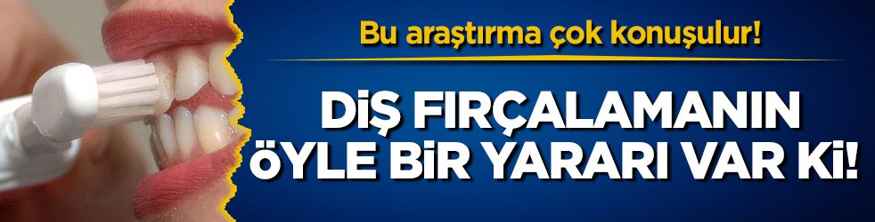 Bu araştırma çok konuşulur! Diş fırçalamanın öyle bir yararı var ki!