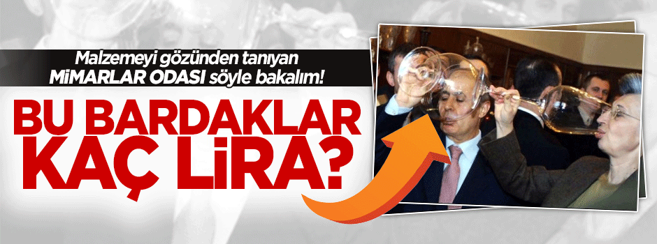 Bu bardaklar kaç lira Mimarlar Odası?