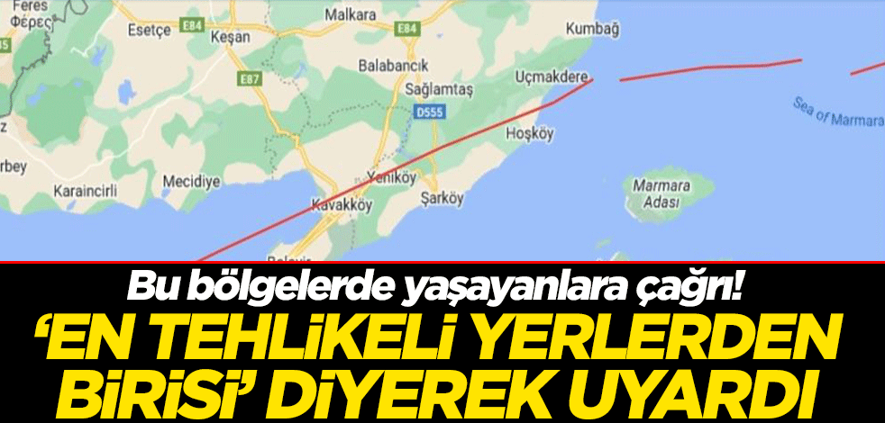 Bu bölgelerde yaşayanlara çağrı! ‘En tehlikeli yerlerden birisi’ diyerek uyardı