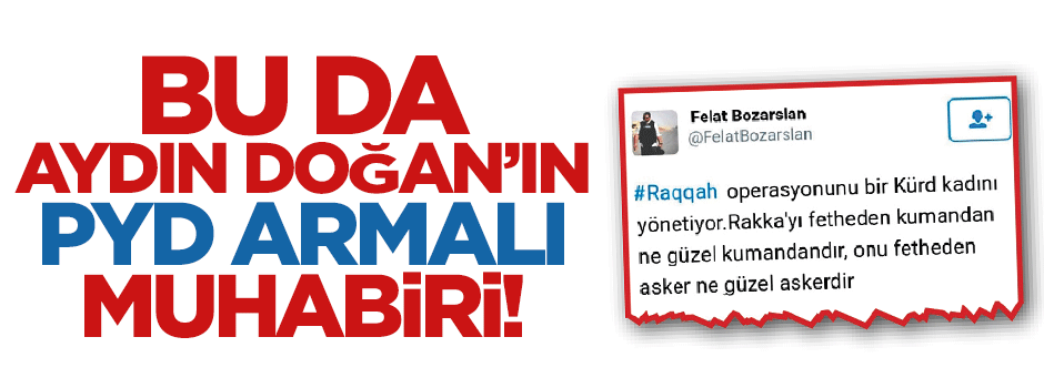 Bu da Aydın Doğan'ın PYD armalı muhabiri