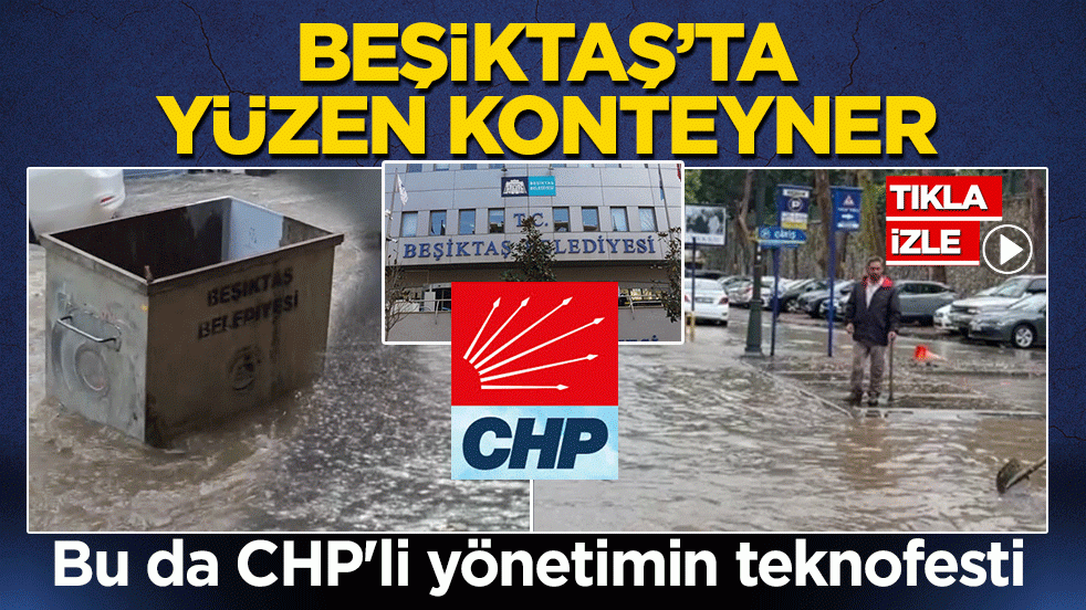 Bu da CHP'li yönetimin teknofesti: Beşiktaş'ta yüzen konteyner