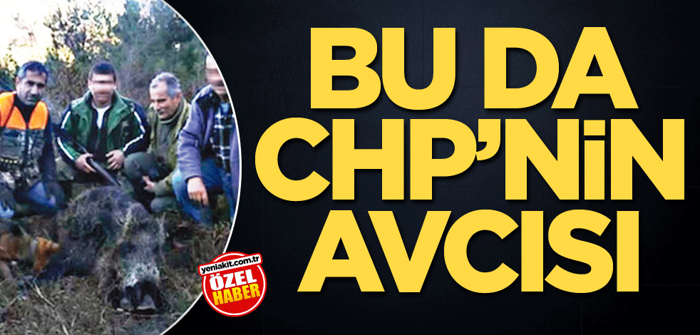 Bu da CHP’nin avcısı