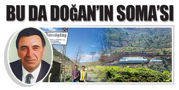 Bu da Doğan’ın Soma'sı