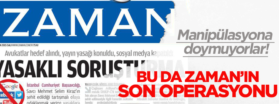 Bu da Paralel Zaman'ın son operasyonu