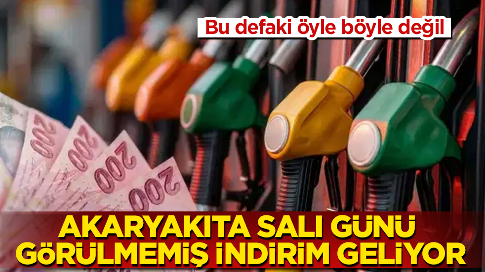 Bu defaki öyle böyle değil! Akaryakıta salı günü görülmemiş indirim geliyor