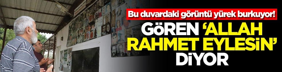 Bu duvardaki görüntü yürek burkuyor! Gören 'Allah rahmet eylesin' diyor
