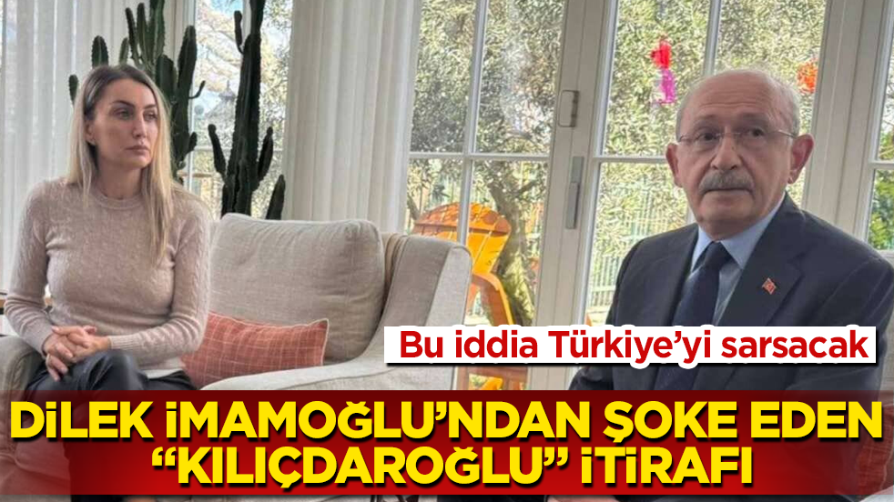 Bu iddia Türkiye’yi sarsacak! Dilek İmamoğlu’ndan şoke eden "Kılıçdaroğlu" itirafı