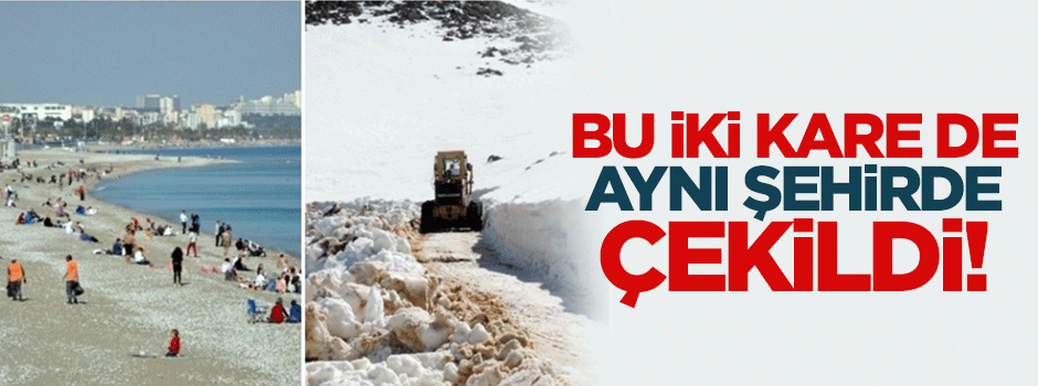 Bu iki fotoğraf da aynı şehirde çekildi!