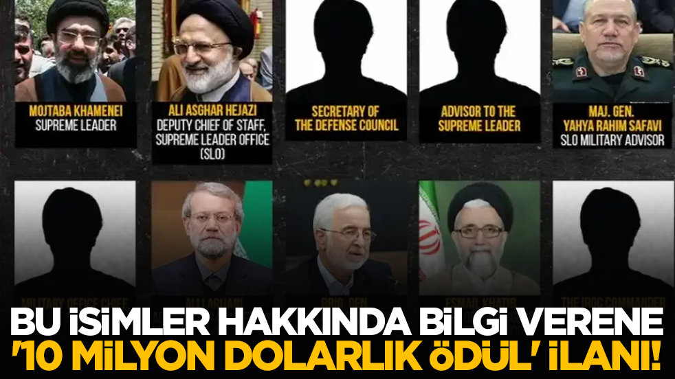 Bu isimler hakkında bilgi verene '10 milyon dolarlık ödül' ilanı!