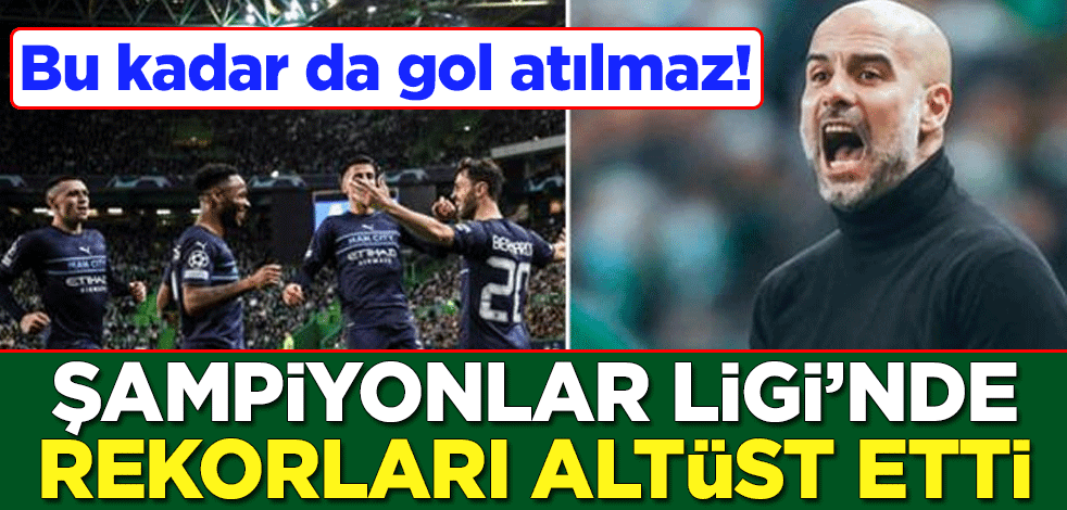 Bu kadar da gol atılmaz! Manchester City, Şampiyonlar Ligi'nde rekorları altüst etti