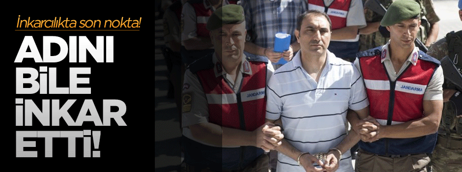 Bu kadar da olmaz demeyin... Darbe sanığı FETÖ'cü pilot ismini bile reddetti!
