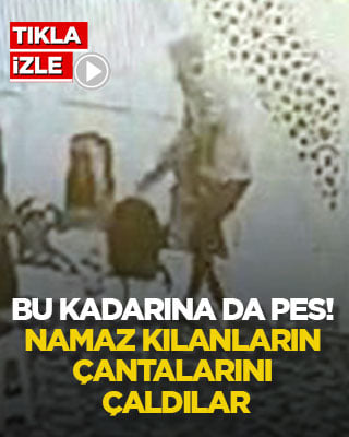 Bu kadarına da pes! Namaz kılanların çantalarını çaldılar