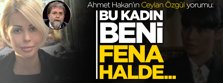 'Bu şahıs beni fena halde işkillendirmektedir!'