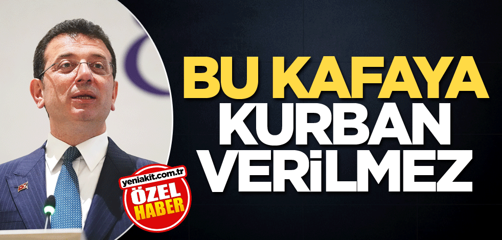 Bu kafaya kurban verilmez