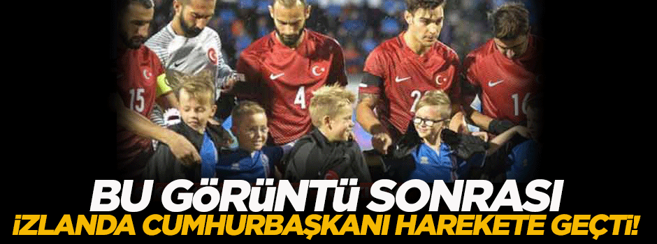 Bu kare sonrası İzlanda Cumhurbaşkanı harekete geçti