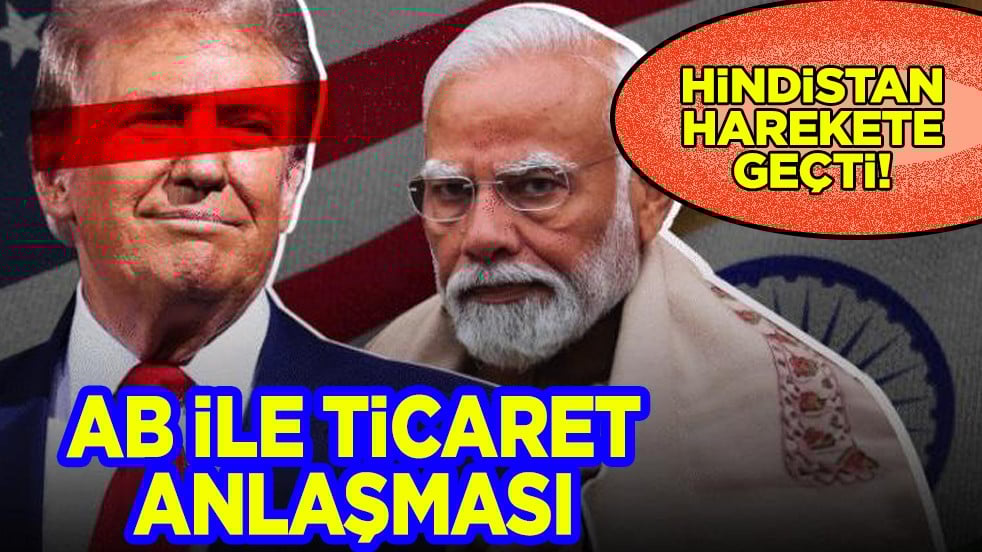 Bu kez Hindistan, AB ile ticaret anlaşmasına yakın! ABD'ye karşı anlaşma! Önemli atak...