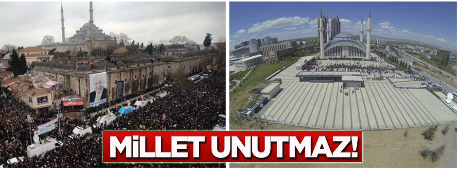 Bu millet yapılanları asla unutmaz!