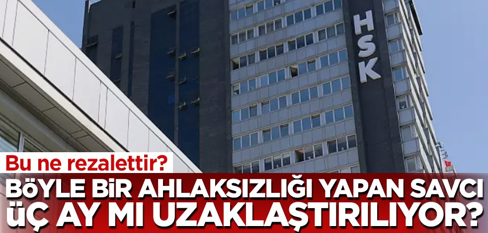 Bu ne rezalet! Bu ahlaksızlıkları yapan savcı üç ay mı uzaklaştırılıyor?
