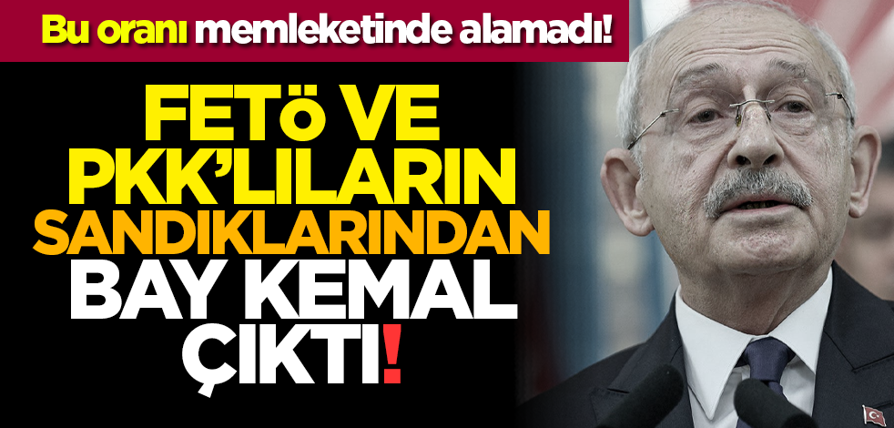 Bu oranı memleketinde alamadı! FETÖ ve PKK’lıların sandıklarından Bay Kemal çıktı!