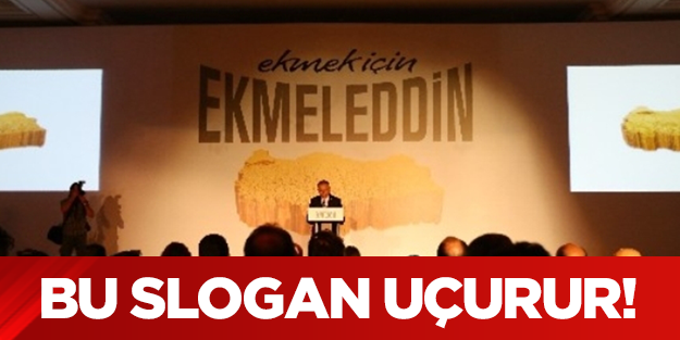 Bu slogan İhsanoğlu’nu Köşk’ün çatısına uçurur