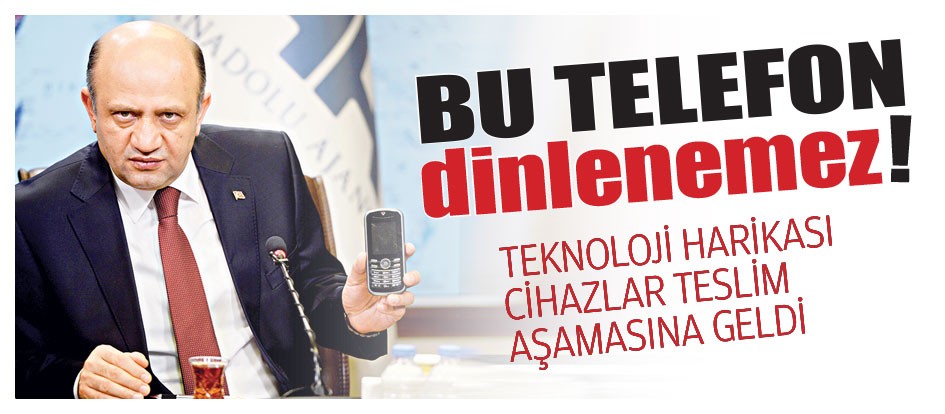 Bu telefon dinlenemez!