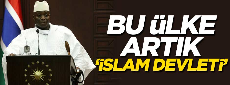 Bu ülke artık 'İslam devleti'